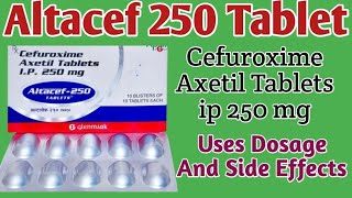 Cefuroxime Axetil Tablets ip 250 mg Uses  Altacef 250 Tablet Uses  Dosage And Side Effects [upl. by Brandais]