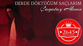 Çağatay Akman  Derde Döktüğüm Saçlarım Official Video [upl. by Feinstein402]