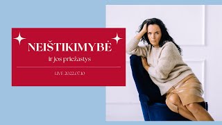 NEIŠTIKIMYBĖ ir jos priežastys Milda Sabienė [upl. by Anayad878]