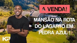 MANSÃO EM PEDRA AZUL  ROTA DO LAGARTO [upl. by Converse]