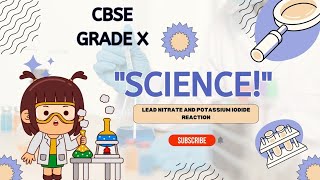 Lead Nitrate and Potassium Iodide Reaction CBSE GRADE 10 science education youtubevideo [upl. by Alimaj]