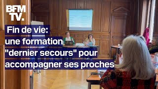 Fin de vie une formation quotdernier secoursquot pour apprendre à accompagner ses proches [upl. by Banerjee133]