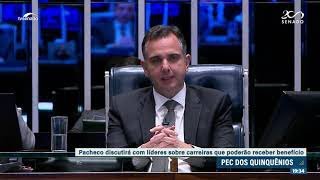 quotÉ o fim dos super saláriosquot diz Pacheco sobre PEC do quinquênio [upl. by Ricard]