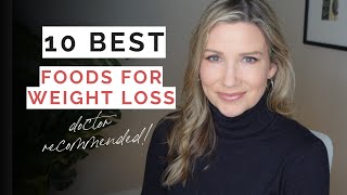 10 Foods To Eat To Lose Weight MD Recommended [upl. by Kreda]