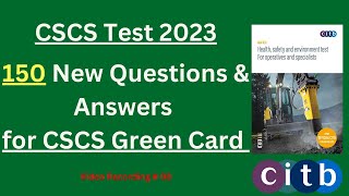 CSCS Test 2023  150 New QampA for Green Card Labour  CiTB Health amp Safety Test 2023  CSCS Card UK [upl. by Kaspar]