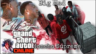 GTA 5 Honcho Supreme Big Mad Ft Gta5Dee [upl. by Eisnil]