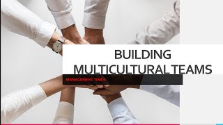 Building Multiculturalcross cultural teams in Hindi management crossculture managememttimes [upl. by Ettedo]