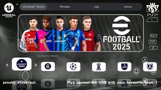 EFOOTBALL PES 2025 PPSSPP ORIGINAL PS5 On Androidamp ISO BEST Graphics Offline [upl. by Pinkham]