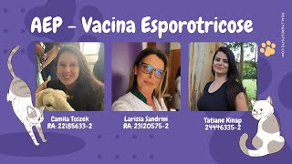 AEP parte2  Vacina para esporotricose [upl. by Kcorb228]