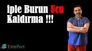 İple Burun Ucu Kaldırma amp Op Dr Ali Mezdeği [upl. by Okramed700]