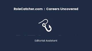 Editorial Assistant  Careers Uncovered [upl. by Zaria]