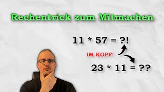 Schnell multiplizieren mit 11 Der einfache Rechentrick den du kennen musst [upl. by Ahsitruc]