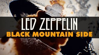 Led Zeppelin  Black Mountain Side Official Audio [upl. by Neevan]