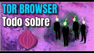 🧅 TOR BROWSER Cómo navegar sin dejar rastro [upl. by Nwahsav387]