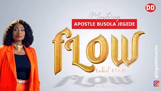 Flow Ezekiel 47110 Part 1  Apostle Busola Jegede [upl. by Atirat682]