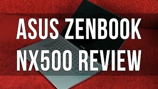 Asus Zenbook NX500  NX500JK review [upl. by Elime]