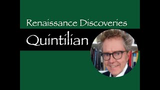 Renaissance Discoveries Quintilian [upl. by Anipsed]