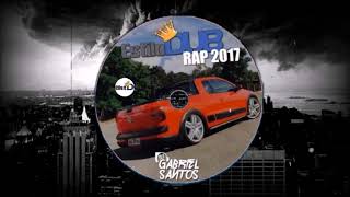 07CD RAP ESTILO DUB 2017 Vol42 DJ Gabriel SantosQuebra Cabeça  Hungria Hip Hop ft Lucas Lucco [upl. by Hoem184]