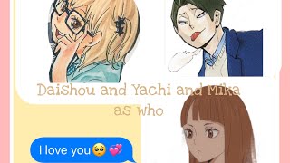 Daishou Yachi and mika as who [upl. by Xonk]