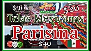 🇲🇽 ✨🎇DECORACIONES Y TELAS MEXICANAS DESDE 20🎆 🎉  TELAS MEXICANAS DESDE 20 PARISINA parisina [upl. by Ttayh]