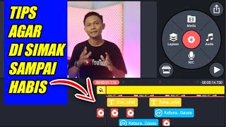 Cara mengedit video YouTube di kinemaster untuk pemula agar disimak penonton [upl. by Schlosser]