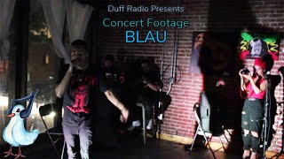 Unreleased Concert Footage Blau [upl. by Kneeland839]