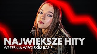 Największe hity WRZEŚNIA w polskim rapie  NA YOUTUBIE [upl. by Pradeep]