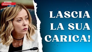 GIORGIA MELONI LASCERA LA CARICA DI PRESIDENTE PER SEMPRE [upl. by Cykana149]