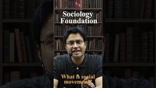 What is Social Movement  Sociological Concepts  Sociology Optional  UPSC CSE  Sunya IAS [upl. by Lotsirk]