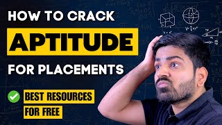 How to Ace the Aptitude Test in Placements 🚀 FREE Resources Included 🔥 [upl. by Nitsirhc]