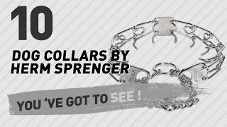 Dog Collars By Herm Sprenger  Top 10 Most Popular [upl. by Elburr]