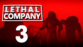 Uh OK this game is scary now Lethal Company  Part 3 [upl. by Ahsar]