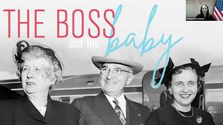 The Boss and the Baby Harry Trumans Favorite Ladies [upl. by Lustick]