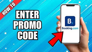 How To Enter Promo Code To Bookingcom [upl. by Nosretep78]