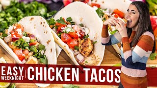 Easy Weeknight Chicken Tacos [upl. by Nosraep]