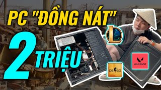 2 TRIỆU ĐÃ CÓ THỂ MUA ĐƯỢC PC  CHƠI GAME THOẢI MÁI [upl. by Elodea871]