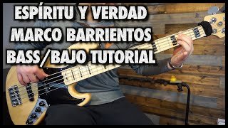 Espíritu Y Verdad  Marco Barrientos  BajoBass Tutorial [upl. by Manville587]