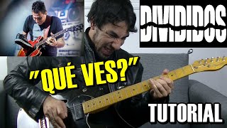 Como tocar quotQué vesquot de Divididos en Guitarra Completo con Solo [upl. by Infeld]