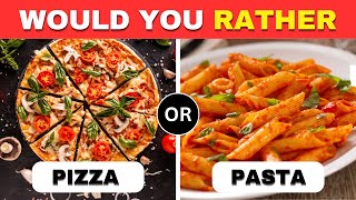 Would You Rather FOOD EDTIONS 🍔🍕 Daily Quiz [upl. by Thoer]