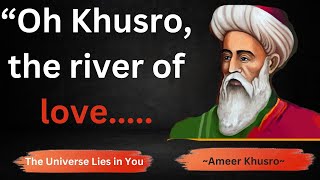 Poetry of Love Ameer Khusro Quote amp motivation The Universe Lies in You  6 [upl. by Anerres]