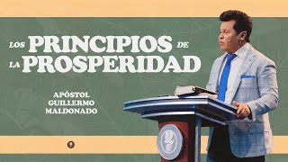 Los Principios de la Prosperidad Sermón Parte 1  Guillermo Maldonado [upl. by Susannah156]