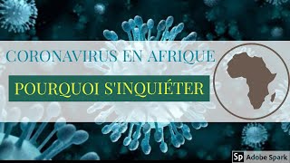 CORONAVIRUS EN AFRIQUEPOURQUOI SINQUIÉTER [upl. by Beverly]