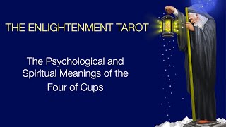 The Four of Cups and its spiritual and psychological meanings [upl. by Home]