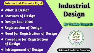 Industrial Design  Design in IPR  Intellectual Property Right  Design Act 2000  by Tanisha [upl. by Nudnarb]