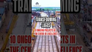 Transforming Lagos 10 Ongoing Projects youtubeshorts lagosnigeria [upl. by Galina528]