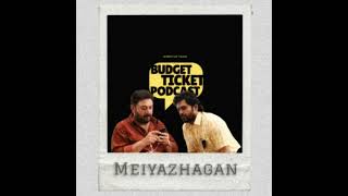 Meiazhagan  Slow Movie  The Budget Ticket Podcast [upl. by Orgalim109]