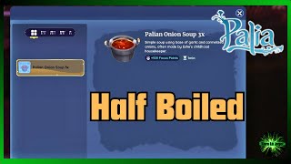 Palia Palian Onion Soup Half Boiled Quest [upl. by Diarmid]