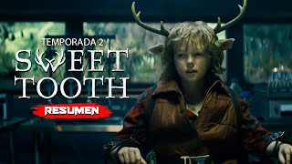 SWEET TOOTH TEMPORADA 2 2023  Resumen en 18 Minutos  Netflix [upl. by Ahsasal]