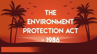 The Environment Protection Act  1986 in English and Malayalam  EPA  1986 Environment Pollution [upl. by Rehpotsirc]