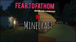 DAY 7 MAKEING OF fear to fathom ironbark lookout in Minecraft minecraft feartofathom [upl. by Ide]